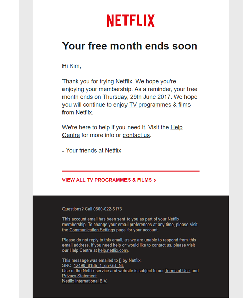 Netflix Free Trial Email Sequence 8 Email 6 Reminder free month ends 2017 06 26 1 Netflix Free Trial Email Sequence 8 Email 6 Reminder free month ends 2017 06 26 1